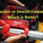 Milwaukee-or-Dewalt-Grease-Gun-Which-is-Better